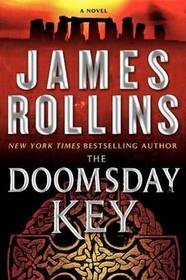 The Doomsday Key by James Rollins