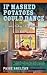 If Mashed Potatoes Could Dance (Gram’s Country Cooking School Mystery, #2) by Paige Shelton