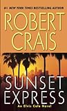 Sunset Express by Robert Crais