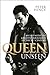 Queen Unseen: My Life with the Greatest Rock Band of the 20th Century