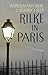 Rilke in Paris