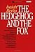 The Hedgehog and the Fox: An Essay on Tolstoy's View of History