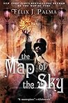 The Map of the Sky by Félix J. Palma