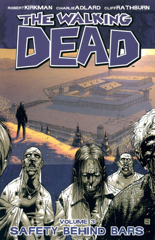 The Walking Dead, Vol. 3 by Robert Kirkman