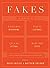 Fakes: An Anthology of Pseu...