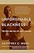 Unforgivable Blackness: The Rise and Fall of Jack Johnson