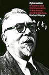 Cybernetics by Norbert Wiener