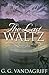 The Last Waltz (Saga of Love and War #1)