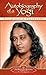 Autobiography of a Yogi by Paramahansa Yogananda