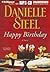 Happy Birthday by Danielle Steel