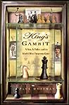 King's Gambit: A Son, A Father, and the World's Most Dangerous Game