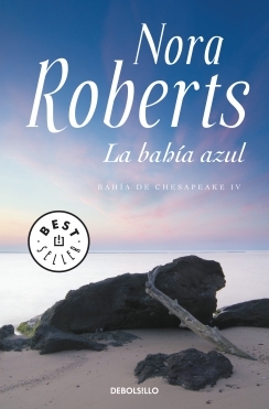 La bahía azul by Nora Roberts