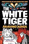 The White Tiger by Aravind Adiga