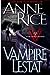 The Vampire Lestat by Anne Rice