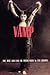 Vamp: The Rise and Fall of Theda Bara