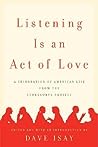 Listening Is an Act of Love by Dave Isay