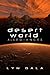 Desert World Allegiances (Desert World, #1)