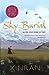 Sky Burial: An Epic Love Story Of Tibet