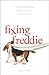 Fixing Freddie: A True Stor...