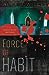 Force of Habit (Falcone & Driscoll Investigation #1)