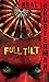 Full Tilt by Neal Shusterman