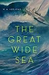 The Great Wide Sea by M.H. Herlong