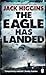 The Eagle Has Landed (Liam Devlin, #1)