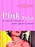 Pink Think by Lynn Peril