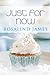 Just for Now (Escape to New Zealand, #3) by Rosalind James