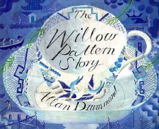 The Willow Pattern Story by Allan Drummond