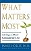 What Matters Most: Living a More Considered Life