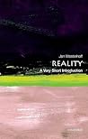 Reality: A Very S...