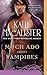 Much Ado About Vampires (Dark Ones, #9)