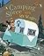 A Camping Spree with Mr. Magee by Chris Van Dusen