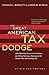 The Great American Tax Dodg...