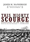 This Mighty Scourge by James M. McPherson