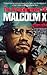 The Autobiography of Malcolm X by Malcolm X