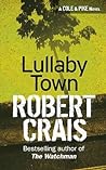 Lullaby Town by Robert Crais