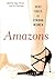 Amazons : Sexy Tales of Str...