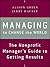 Managing to Change the World: The Nonprofit Manager's Guide to Getting Results