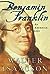 Benjamin Franklin: An American Life