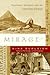 Mirage: Napoleon's Scientists and the Unveiling of Egypt