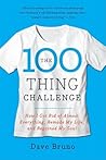 The 100 Thing Challenge by Dave Bruno