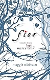 Fior by Maggie Stiefvater