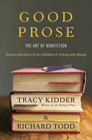 Good Prose by Tracy Kidder