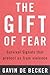 The Gift of Fear: Survival Signals That Protect Us from Violence