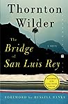 The Bridge of San Luis Rey by Thornton Wilder