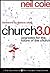 Church 3.0: Upgrades for the Future of the Church