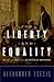 For Liberty and Equality: The Life and Times of the Declaration of Independence