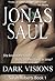 Dark Visions (Sarah Roberts, #1)